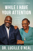 book cover for While I Have Your Attention
