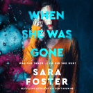 book cover for When She Was Gone