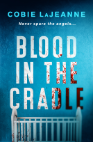 book cover for Blood in the Cradle